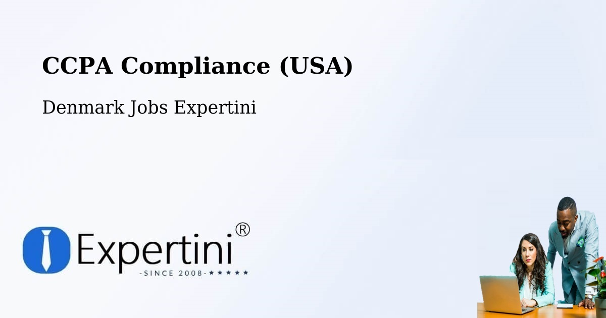 CCPA Privacy Rights & Compliance Notice – Denmark - Denmark Jobs Expertini