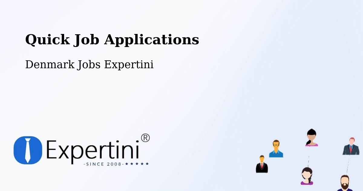 Quick Job Applications - Denmark Jobs Expertini