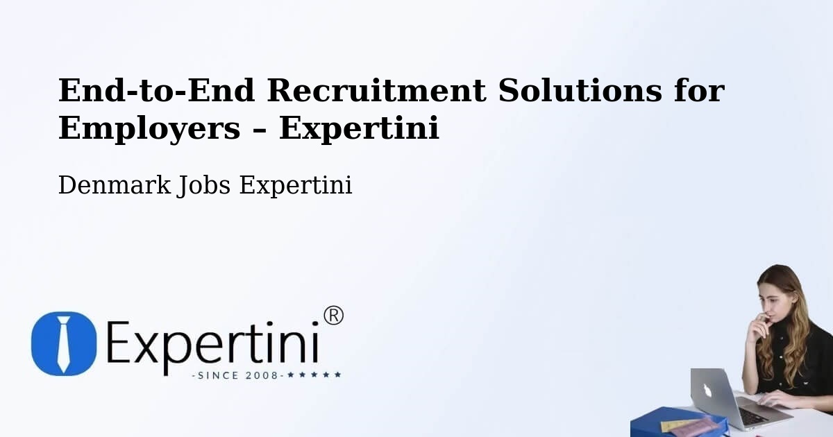 Recruitment Solutions for Employers – Denmark - Denmark Jobs Expertini