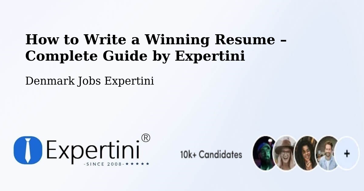 Resume Writing Guide for Job Seekers – Denmark - Denmark Jobs Expertini