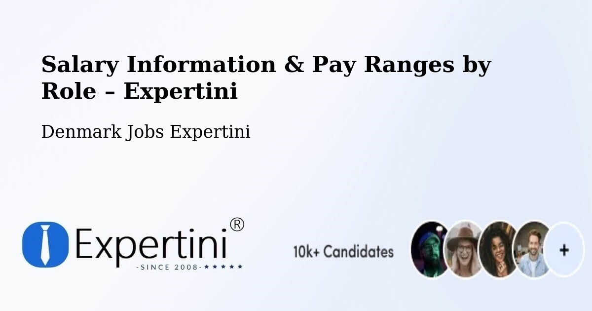 Salary Information & Pay Ranges – Denmark - Denmark Jobs Expertini