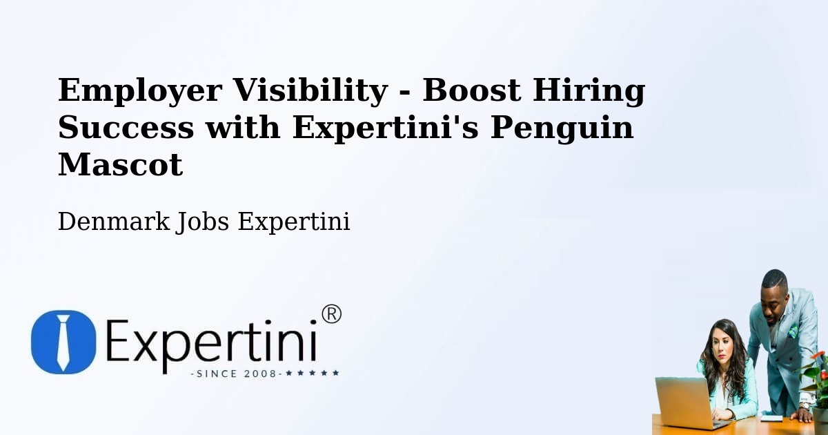 CV and Resume Visibility Optimization – Denmark - Denmark Jobs Expertini
